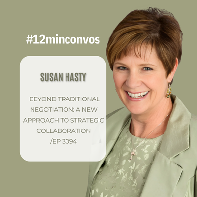 Susan Hasty: Beyond Traditional Negotiation: A New Approach